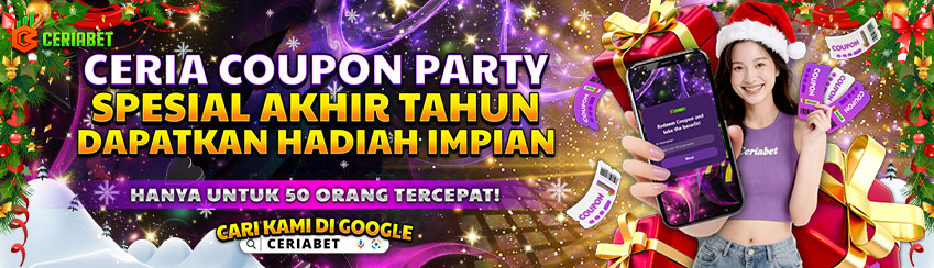 BONUS CERIA COUPON PARTY