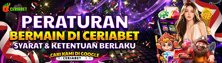PERATURAN BERMAIN DI CERIABET
