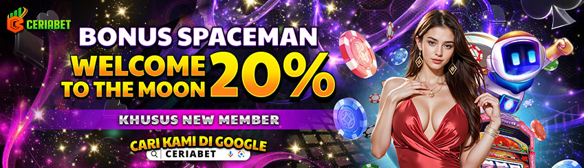 BONUS NEW MEMBER UP TO 20% KHUSUS SPACEMAN